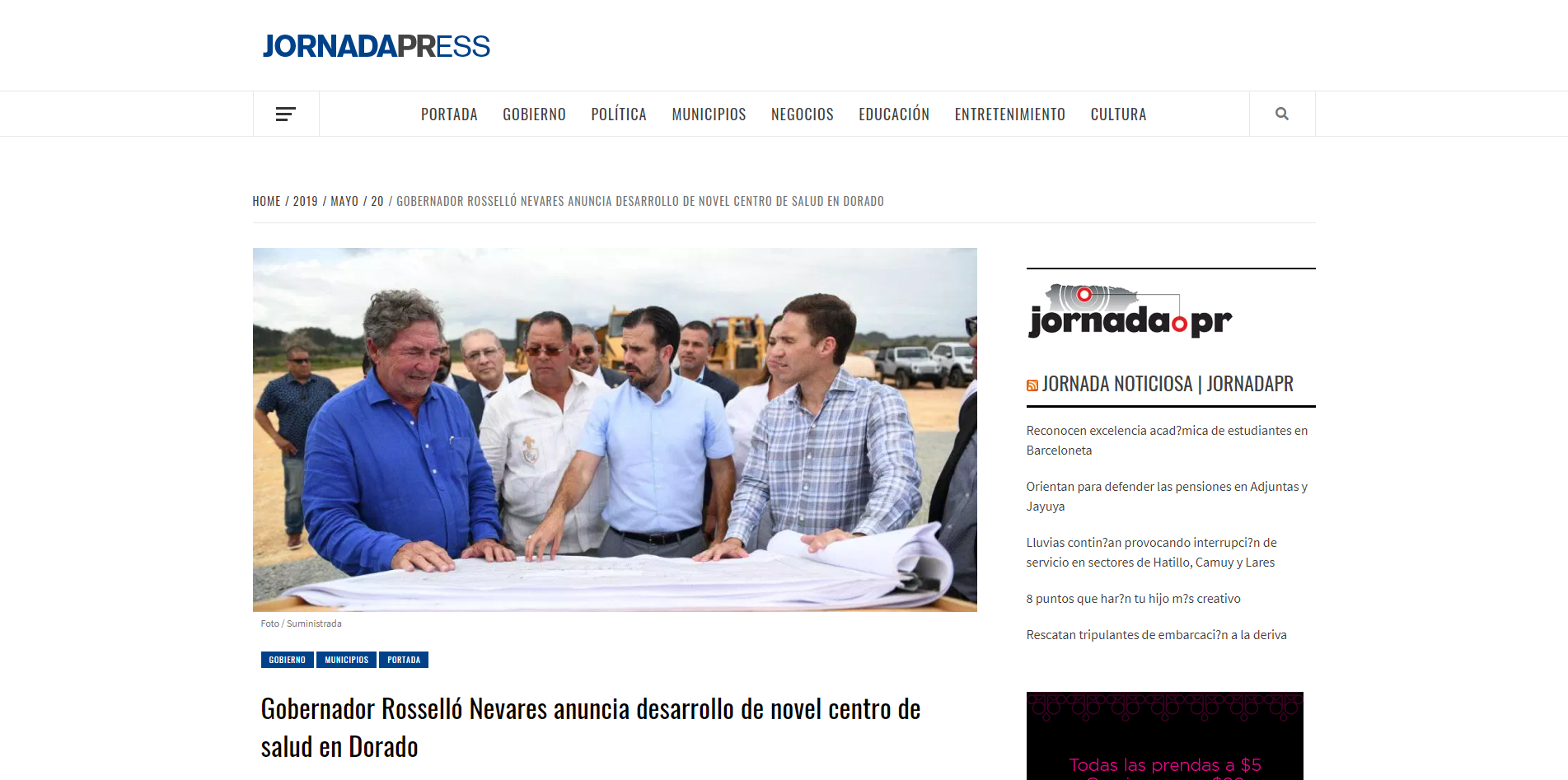  “Gobernador Rosselló Nevares anuncia desarrollo de novel centro de salud en Dorado”, Jornada Press, May 20, 2019, 